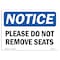 Signmission OSHA Notice, 5" Height, Please Do Not Reserve Seats Sign, 7" X 5", Landscape OS-NS-D-57-L-17411 - alternate 1